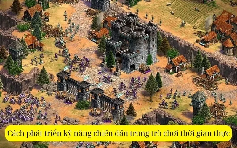 Cách phát triển kỹ năng chiến đấu trong trò chơi thời gian thực