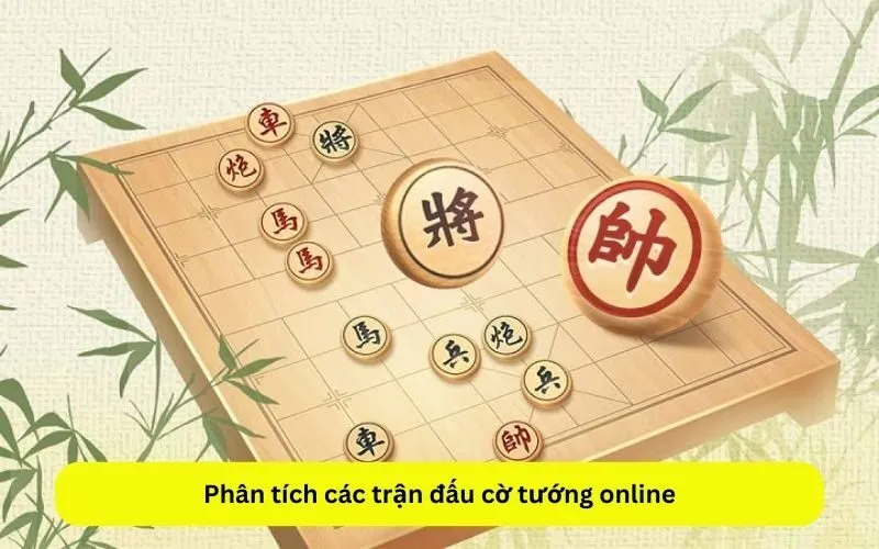 han-tich-cac-tran-dau-co-tuong-online