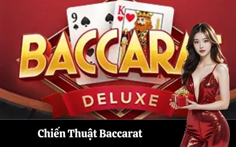 Chiến Thuật Baccarat